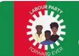 2027: Labour Party Nigeria Fixes May 23 For Presidential Primaries